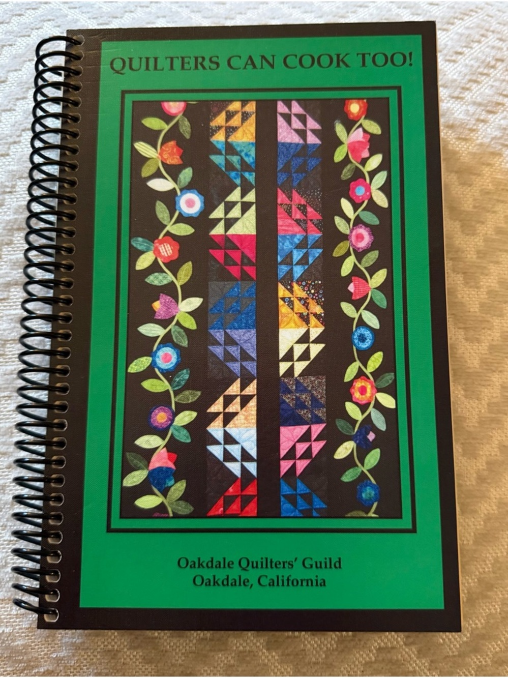 Quilters Can Cook Too! Cook Book Collection Of Recipes Oakdale California